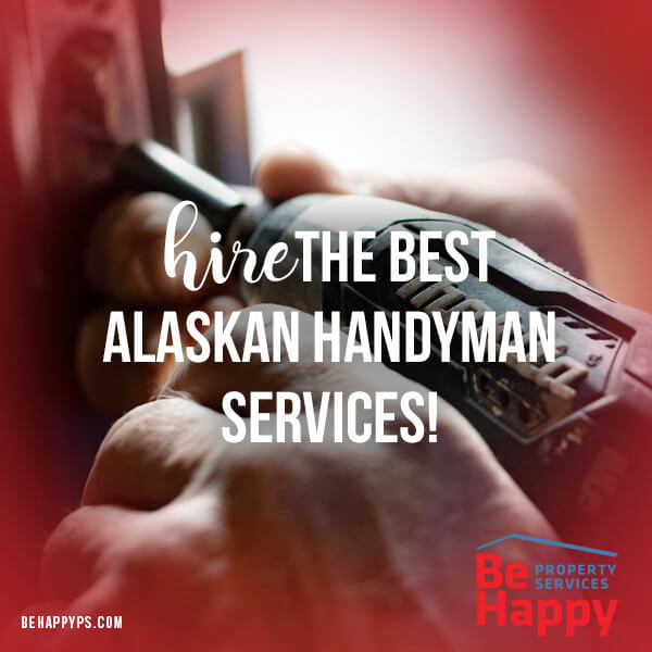 Best Alaskan Handyman Services