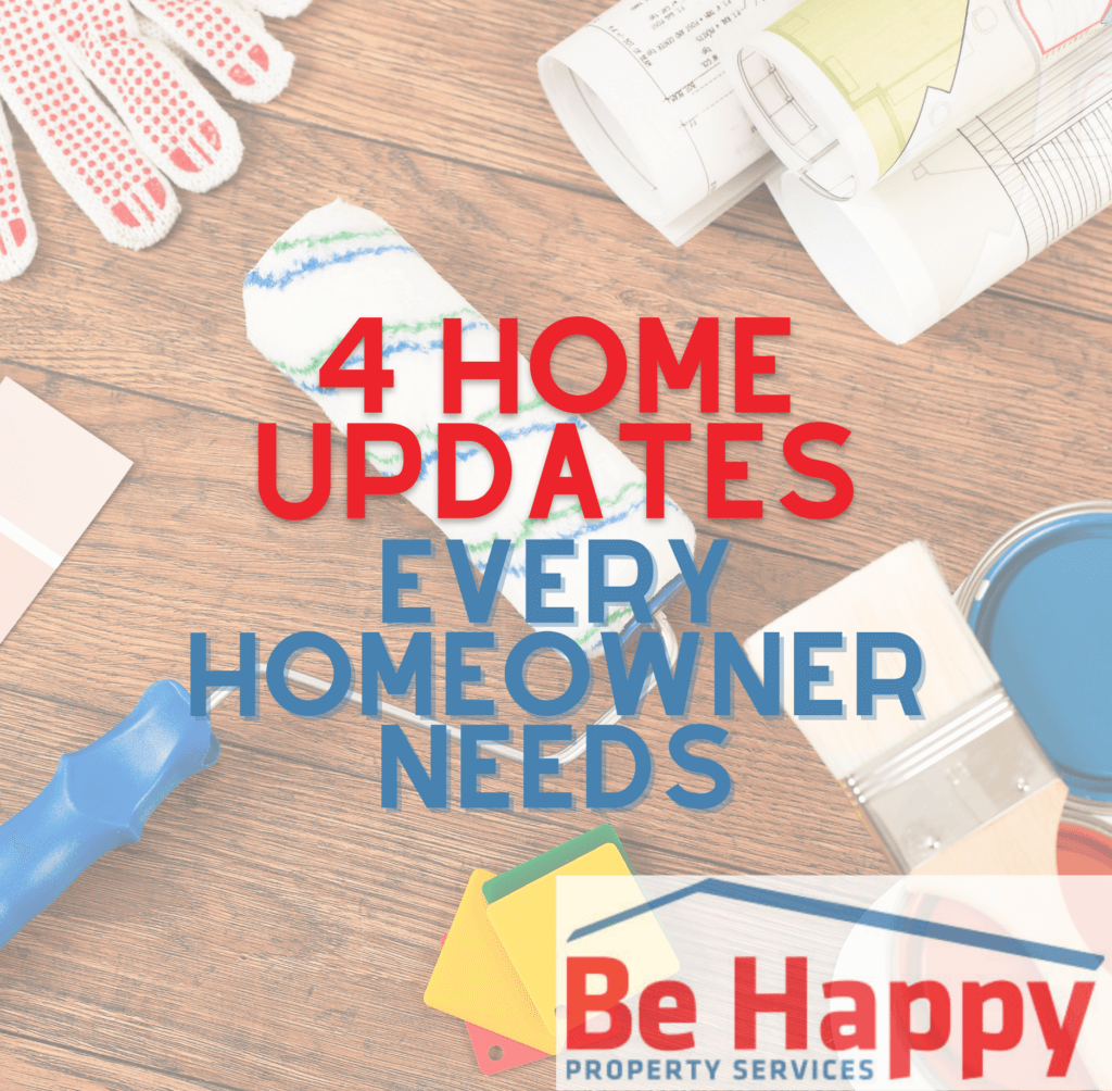 4 Home Updates Every Homeowner Needs